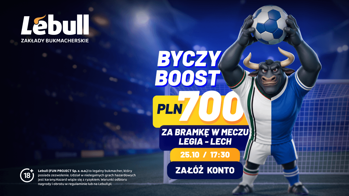 Baner Lebull: Byczy Boost, 700 PLN za bramkę w meczu Legia - Lech, 25.10, godz. 17:30