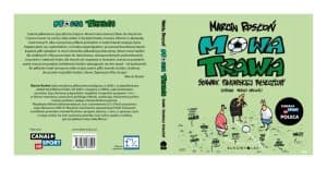 „Mowa trawa” – piłkarski słownik dziennikarza Canal+