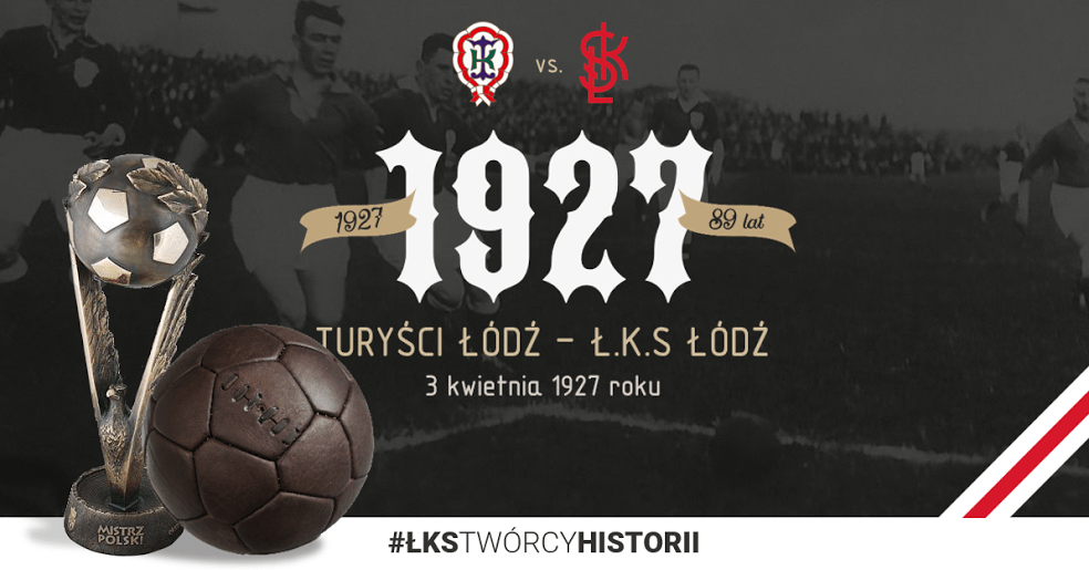 89 lat minęło… Ligowa rocznica w Łodzi