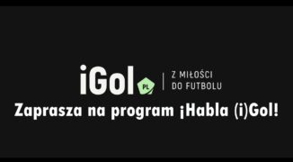 ¡Habla (i)Gol! #5 – starcie lidera z wiceliderem Primera Division, gościem Bartłomiej Płonka